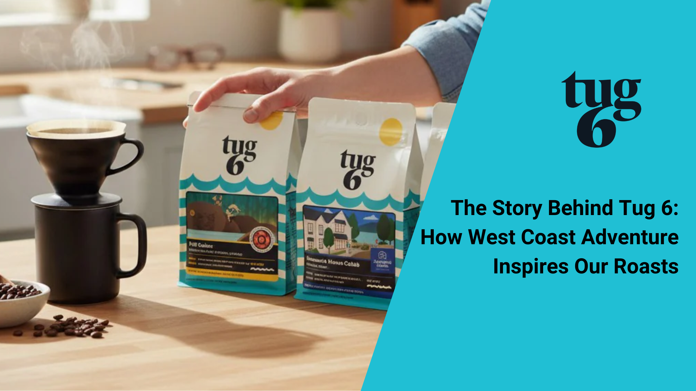The Story Behind Tug 6: How West Coast Adventure Inspires Our Roasts